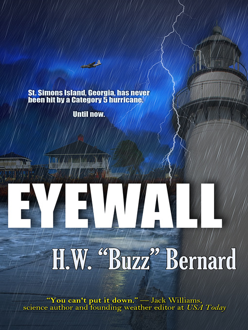 Title details for Eyewall by H. W. Buzz Bernard - Available